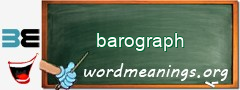 WordMeaning blackboard for barograph